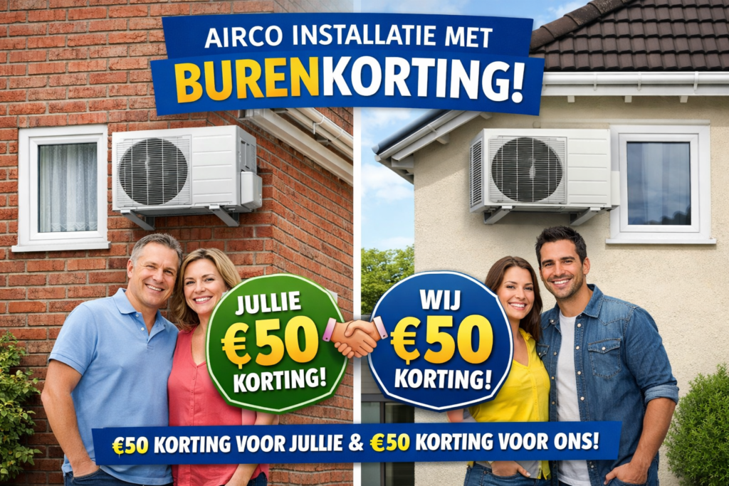 Airco burenkorting bij gezamenlijke installatie in dezelfde straat